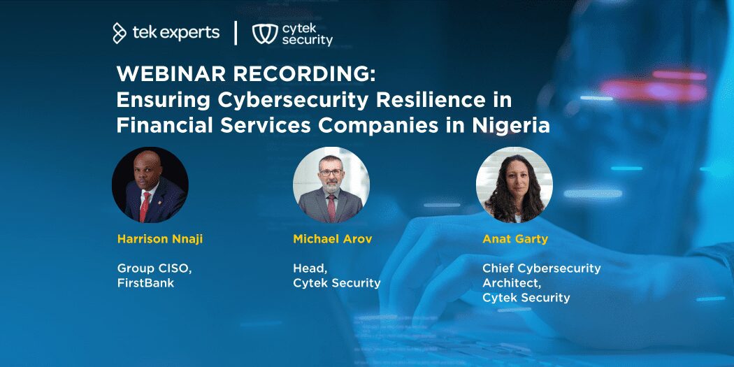 [Webinar] Ensuring Cybersecurity Resilience in Financial Services Companies in Nigeria